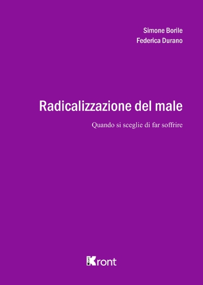 radicalizzazione-del-male-quando-si-sceglie-di-far-soffrire-9791255780748-2-0